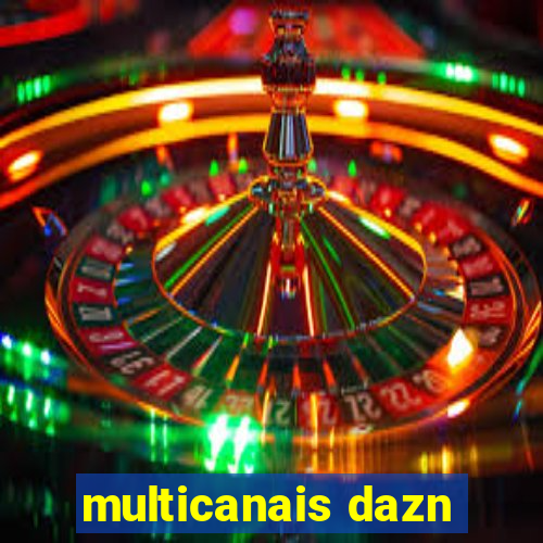 multicanais dazn